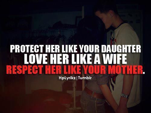 Respecting Your Mother Quotes
 Respect Her Like Your Mother s and
