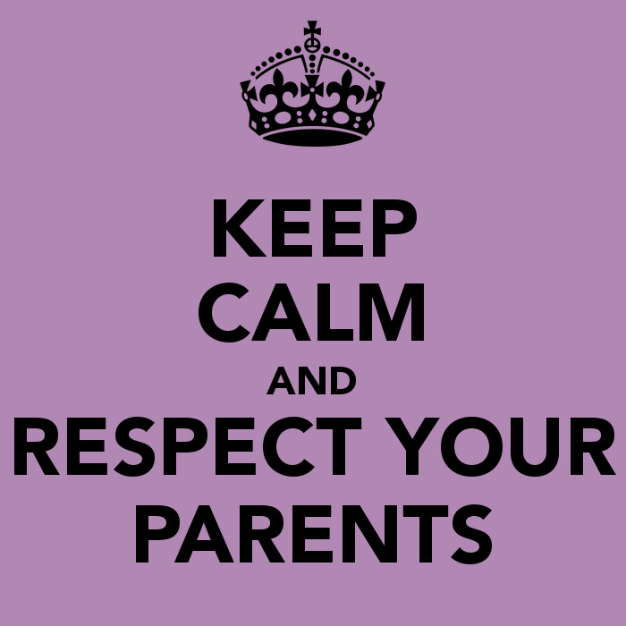 Respecting Your Mother Quotes
 Respect Your Parents Quotes QuotesGram