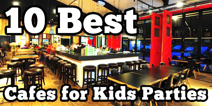 Restaurant For Kids Party
 10 Most Kids Friendly Restaurant For Birthday Parties