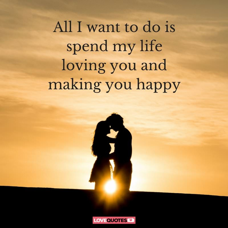 Romantic Love You Quotes
 51 Romantic Love Quotes to with your Love