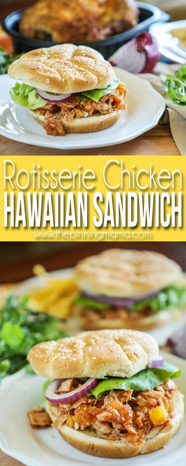 Rotisserie Chicken Sandwiches
 Hawaiian Rotisserie Chicken Sandwich Recipe • The Pinning Mama