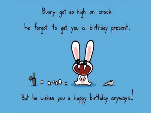 Sarcastic Birthday Wishes
 35 Sarcastic Birthday Wishes with