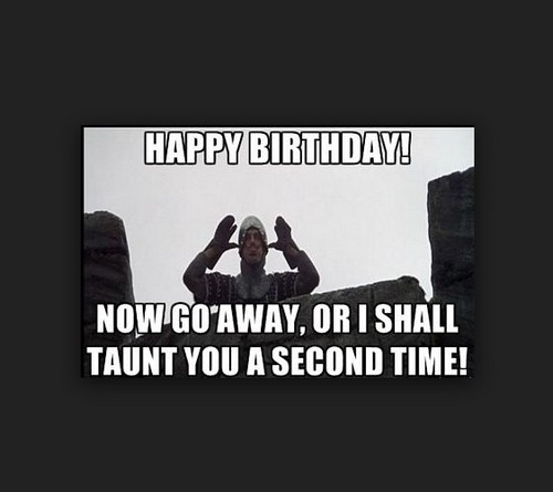 Sarcastic Birthday Wishes
 Sarcastic Birthday Memes