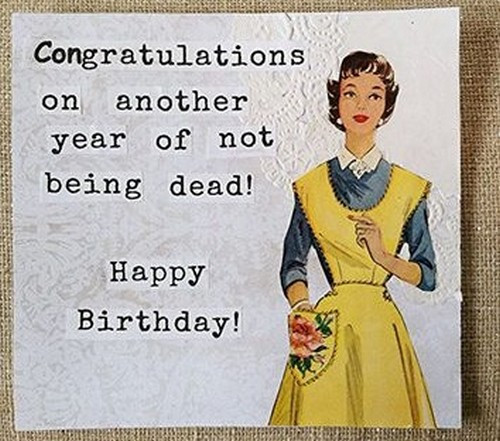 Sarcastic Birthday Wishes
 35 Sarcastic Birthday Wishes with