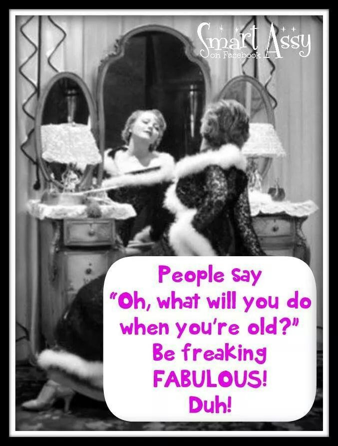 Sassy Birthday Quotes
 708 best I m Not Old I m Vintage images on Pinterest