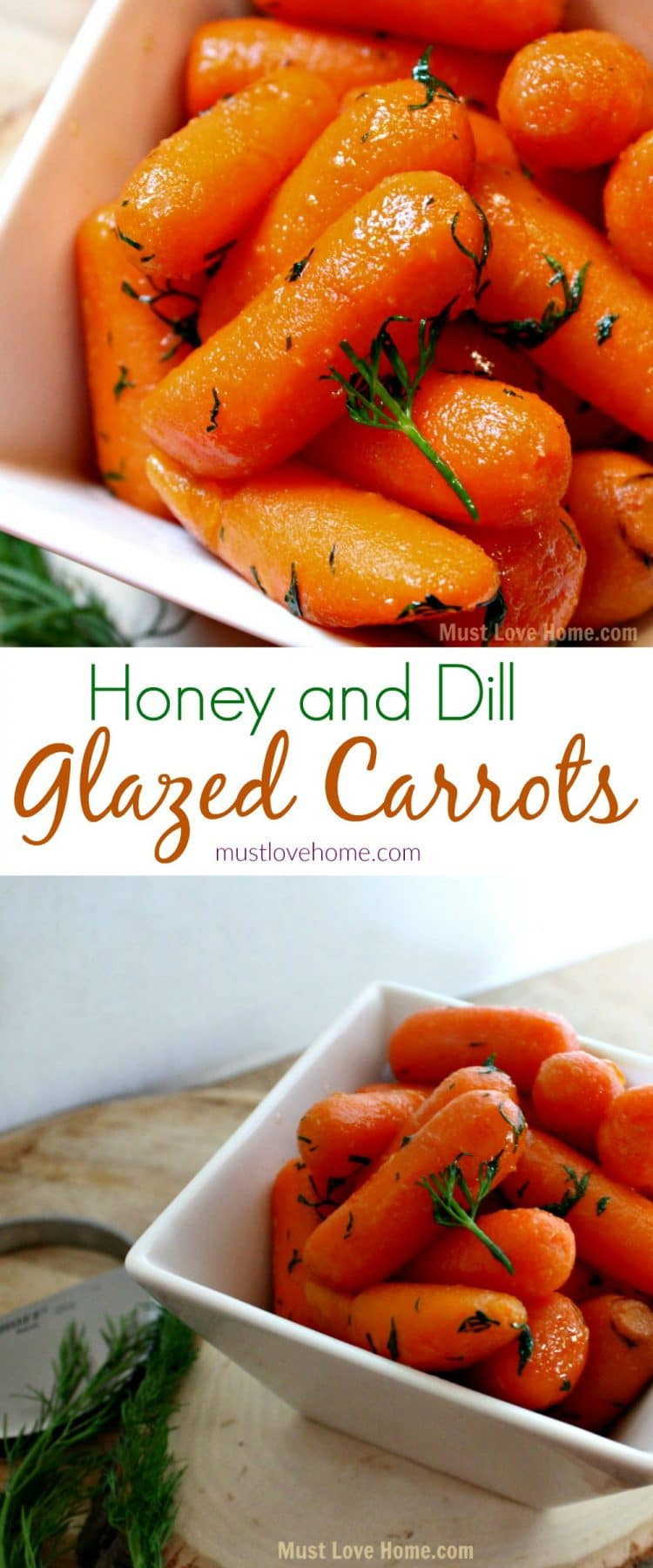 Savory Baby Carrot Recipes
 Honey Dill Glazed Carrots – Must Love Home
