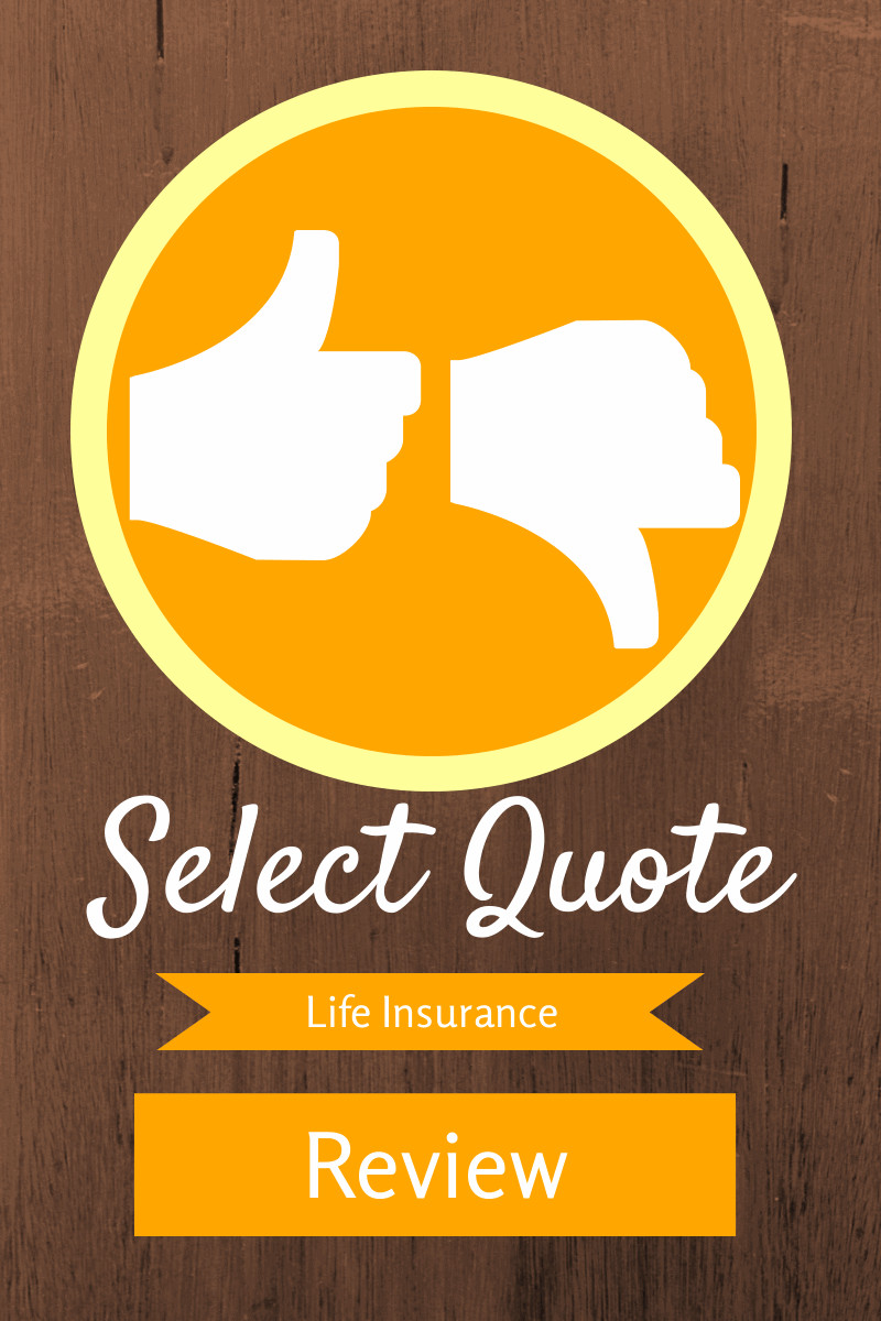 Select Quote Term Life Insurance
 20 Life Insurance Select Quote s and