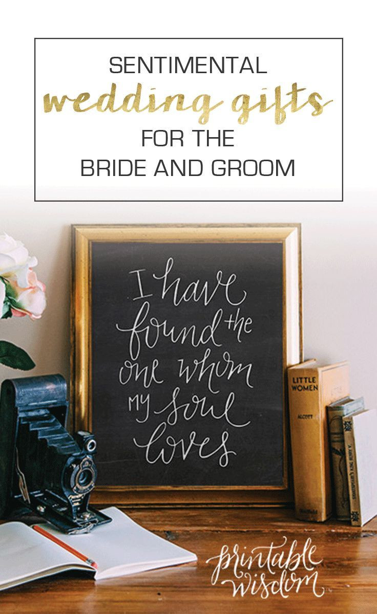 Sentimental Wedding Gifts
 15 Sentimental Wedding Gifts for the Couple