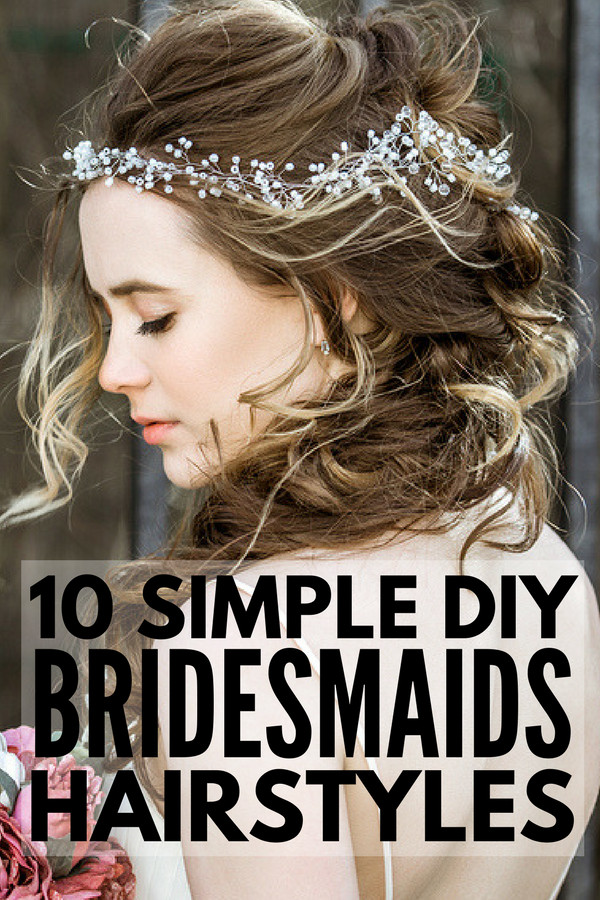 Simple Bridesmaid Hairstyles
 10 Easy Bridesmaid Hairstyles for Long Hair