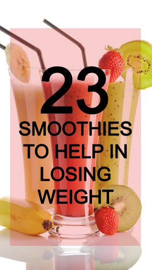 Smoothies For Losing Weight
 23 Smoothies to Help In Losing Weight