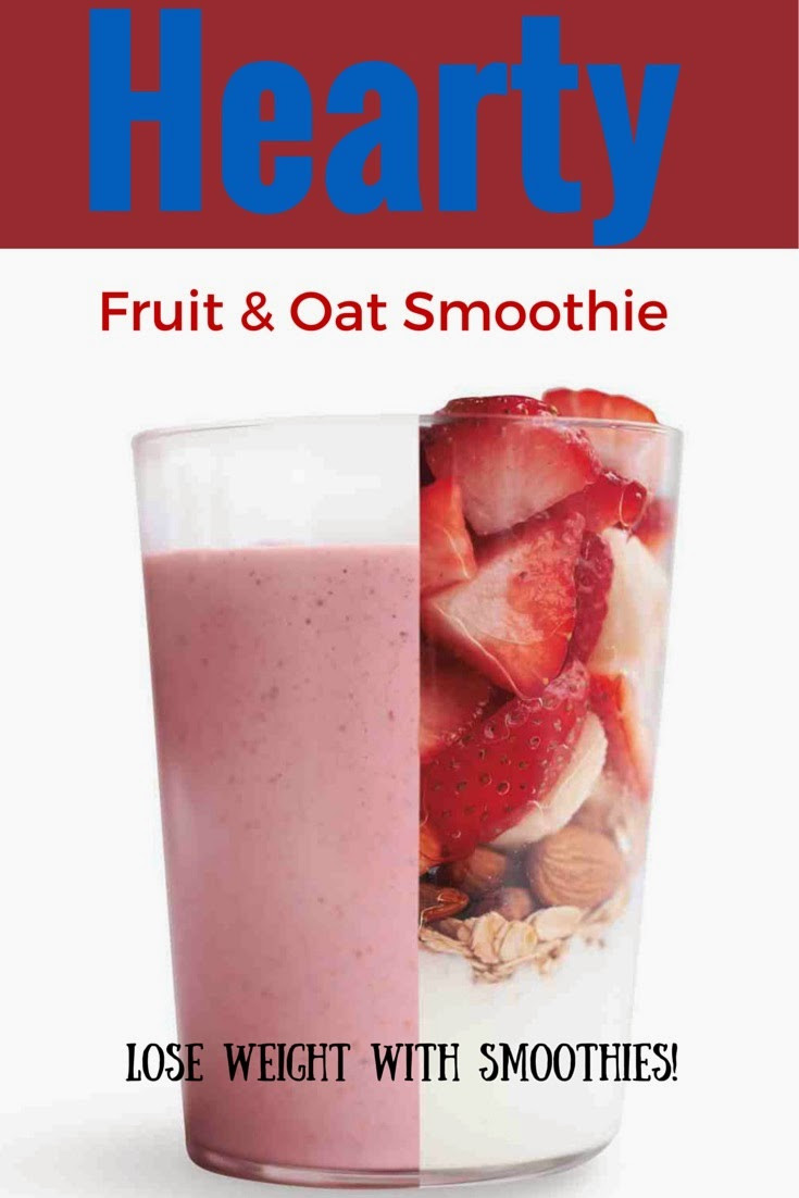 Smoothies For Losing Weight
 Healthy Fruit And Oat Smoothie Lose Weight With Smoothies