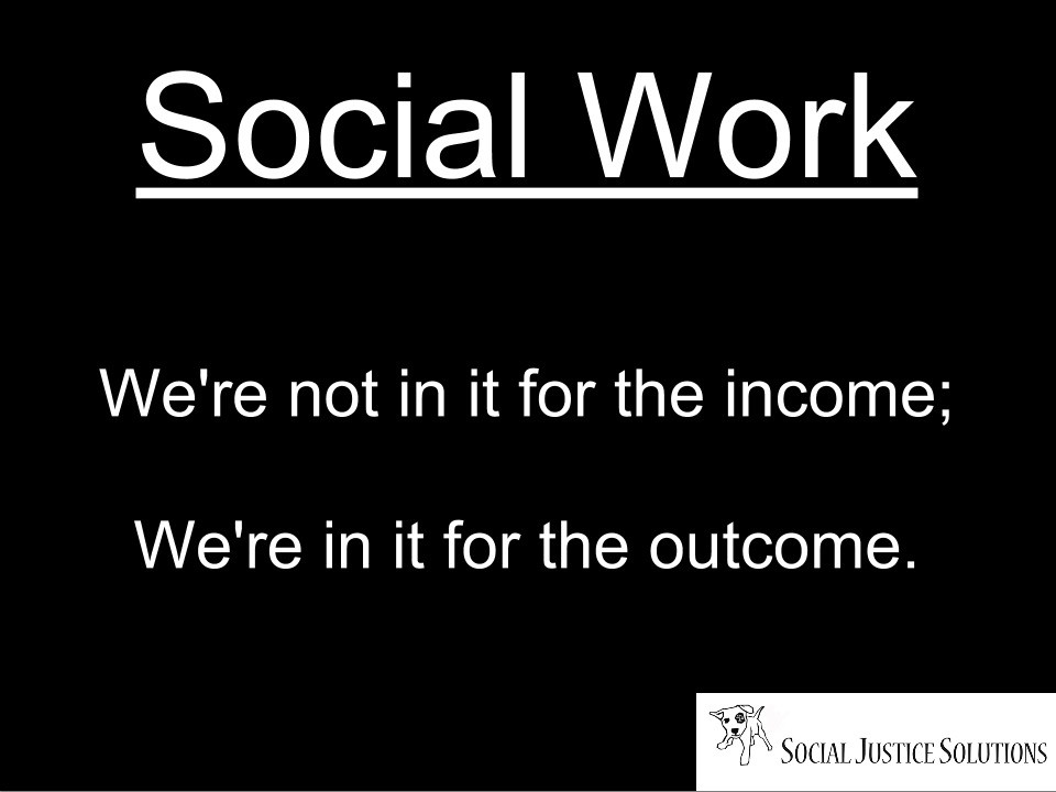 Social Work Quotes Inspirational
 Inspirational Quotes About Social Worker QuotesGram
