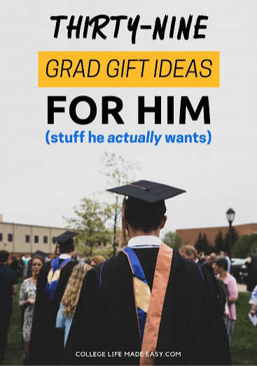 Son Graduation Gift Ideas
 College Graduation Gifts for Him 39 Actually Unique