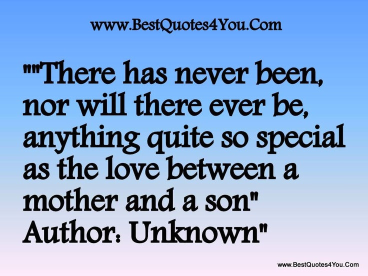 Son Quotes From Mother
 Between Mothers And Sons Quotes QuotesGram