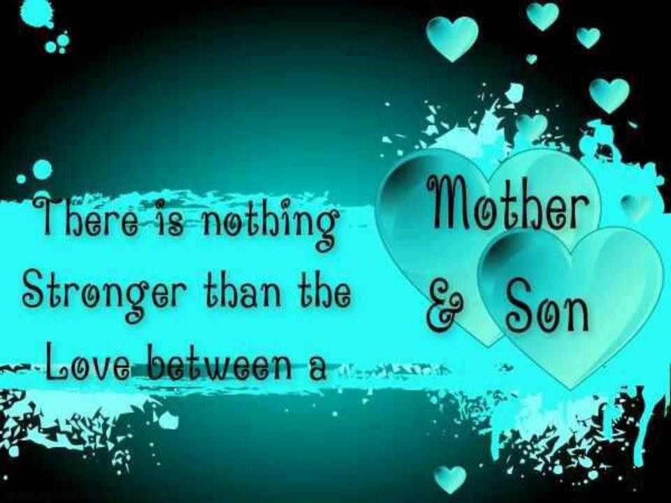 Son Quotes From Mother
 Mother Son Love Quotes And Sayings QuotesGram