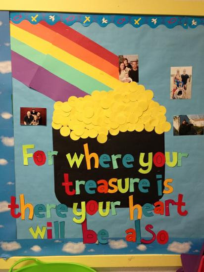 St Patrick Day Bulletin Board Ideas
 Where Your Treasure Is There Your Heart Will Be Also