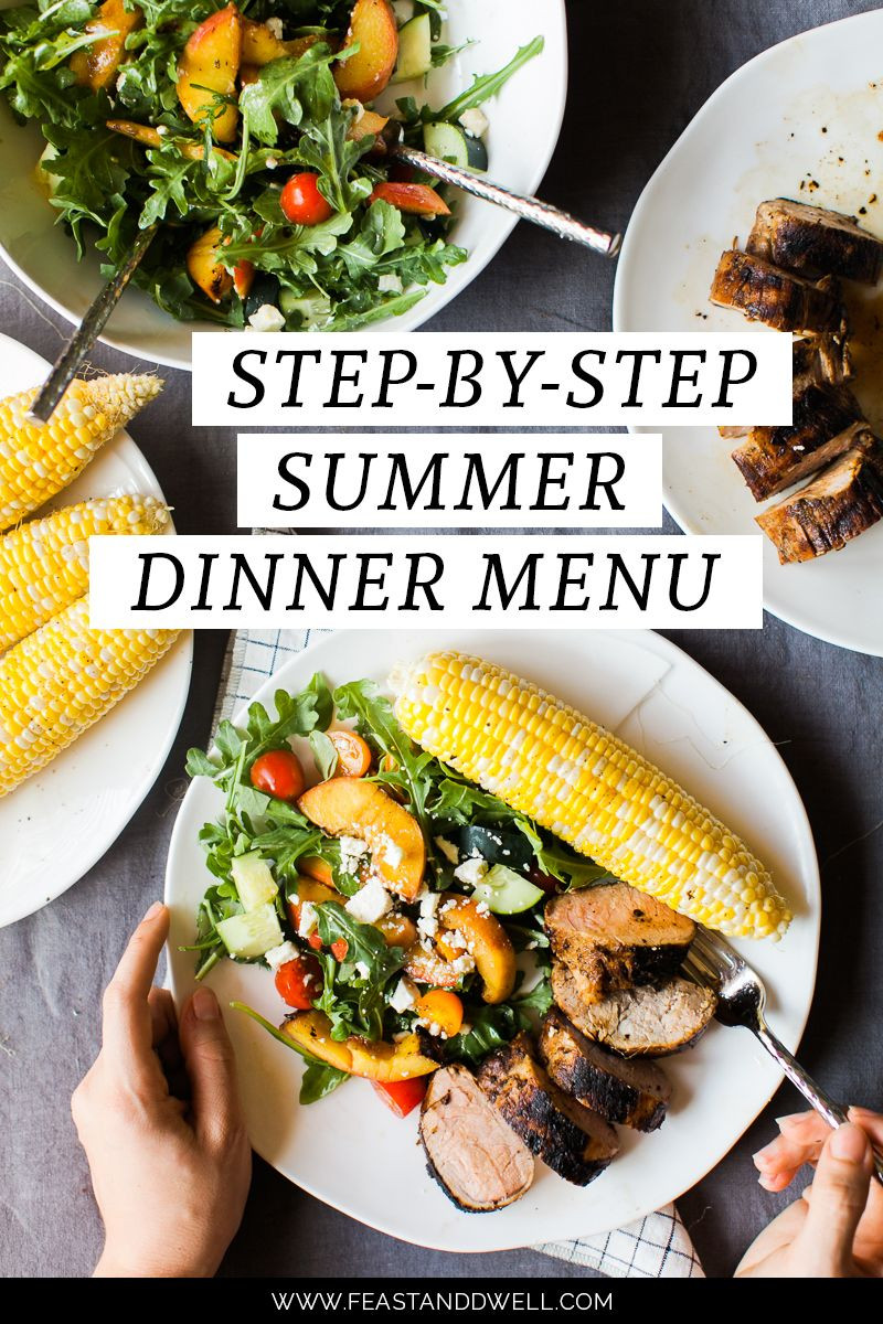 Summer Dinner Party Recipe Ideas
 Step by Step Summer Party Dinner Menu