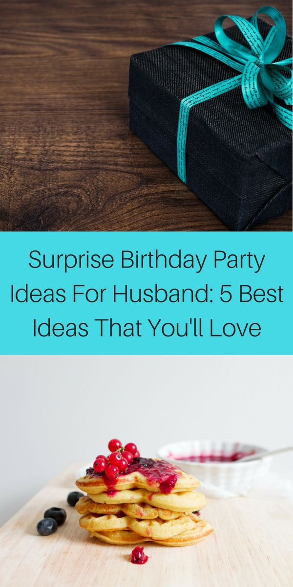 Surprise Birthday Party Ideas For Husband
 45 best Dinner Party Ideas Menu images on Pinterest
