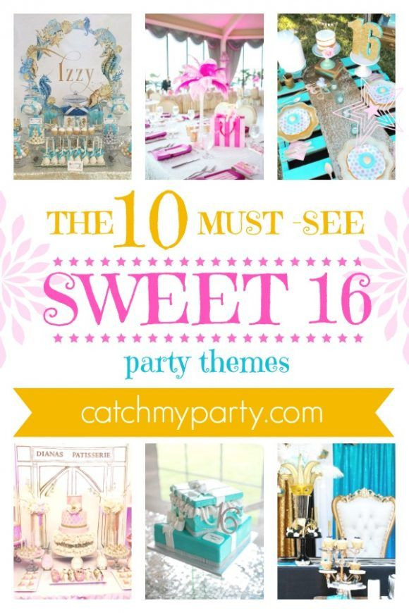 Sweet 16 Birthday Party Ideas For Girl
 The 10 most amazing Sweet 16 ideas for a fabulous party