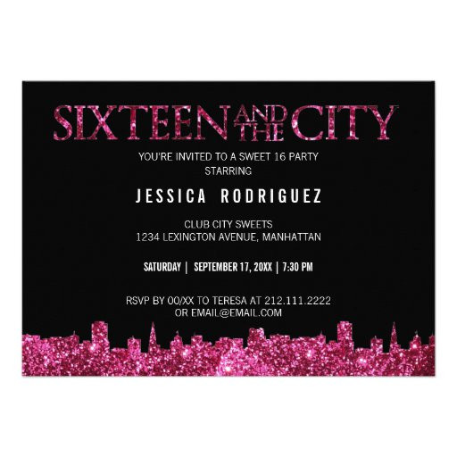 Sweet 16 Birthday Party Invitations
 Sweet Sixteen and The City Sweet 16 Birthday Party