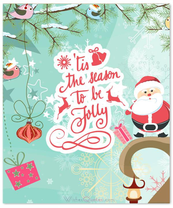 Sweet Christmas Quotes
 20 Amazing Christmas with Cute Christmas Greetings