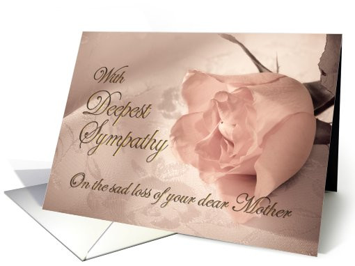 Sympathy Quotes For Loss Of Mother
 With deepest sympathy loss of mother A pale pink rose on