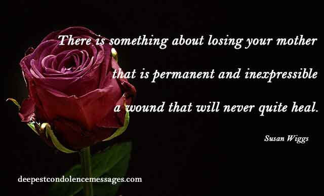 Sympathy Quotes For Loss Of Mother
 90 Sympathy Quotes Find the right words in this moment