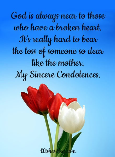Sympathy Quotes For Loss Of Mother
 Condolence Messages on Death of Mother Sympathy Quotes