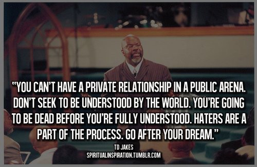 T.D.Jakes Quotes On Relationships
 Td Jakes Quotes About The Past QuotesGram