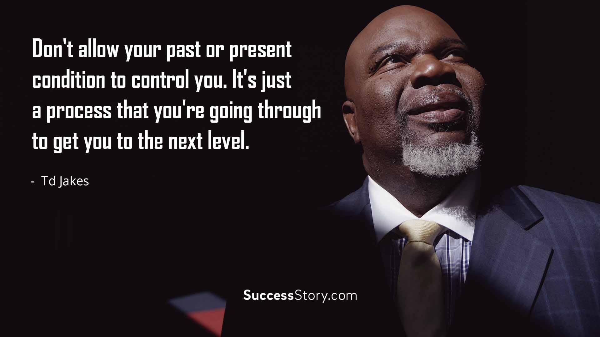 T.D.Jakes Quotes On Relationships
 Expand your mindset with Bishop T D Jakes and others