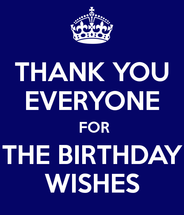 Thank Everyone For Birthday Wishes
 THANK YOU EVERYONE FOR THE BIRTHDAY WISHES Poster