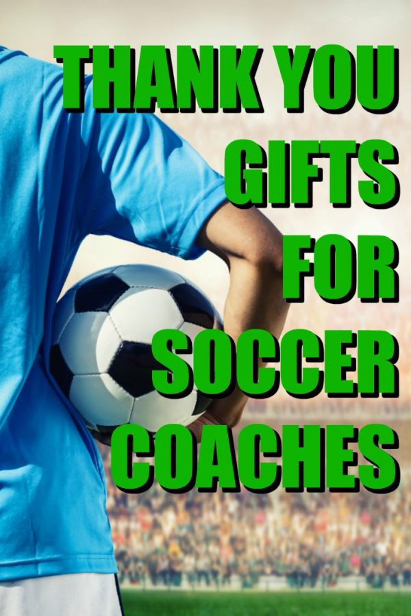Thank You Coach Gift Ideas
 20 Thank You Gift Ideas for Soccer Coaches Unique Gifter