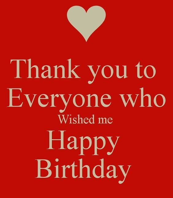 Thank You Everyone For The Birthday Wishes Quotes
 The 25 best Birthday wishes for men ideas on Pinterest