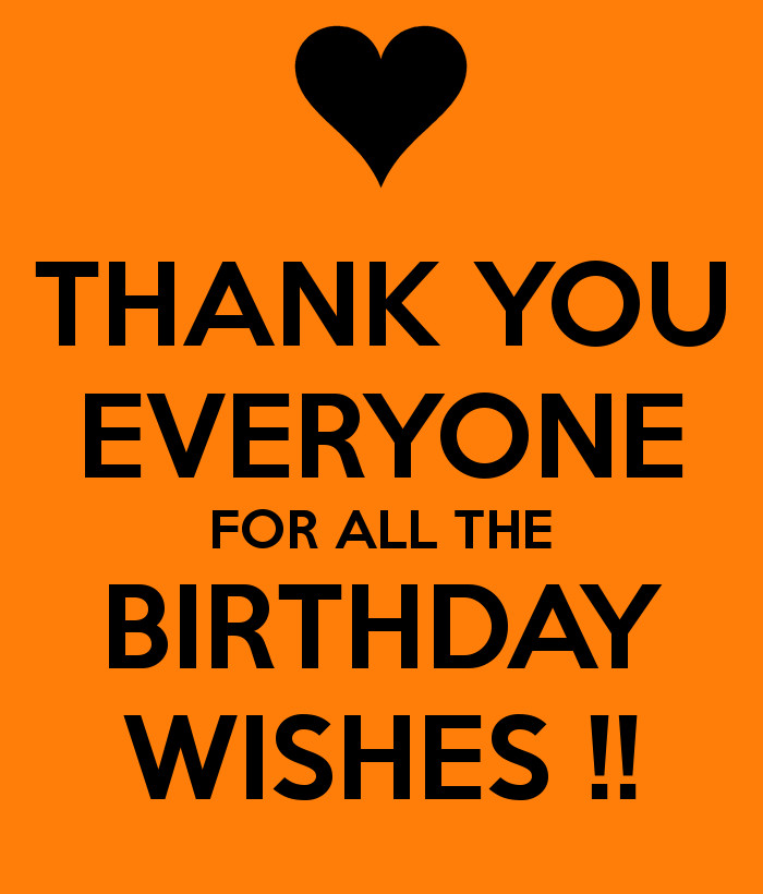 Thank You For All Birthday Wishes
 THANK YOU EVERYONE FOR ALL THE BIRTHDAY WISHES Poster