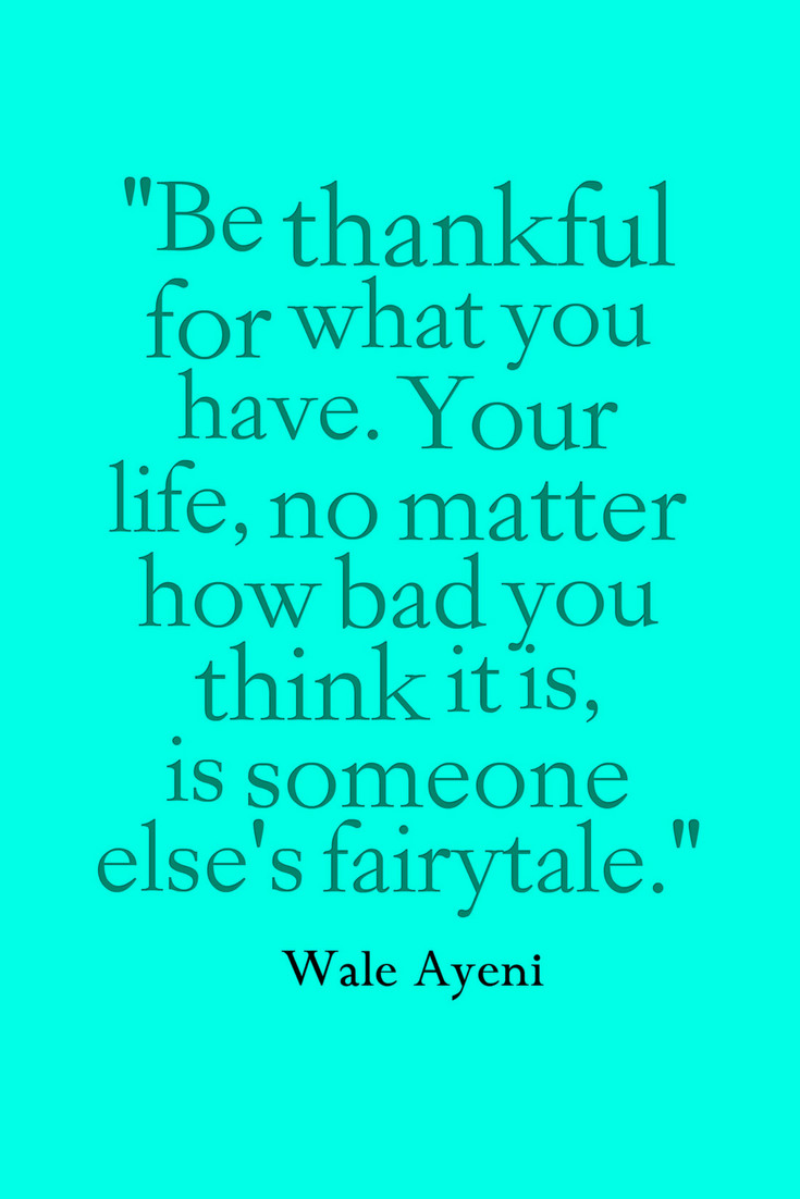 Thankful For Life Quotes
 30 Inspirational Quotes About Gratitude