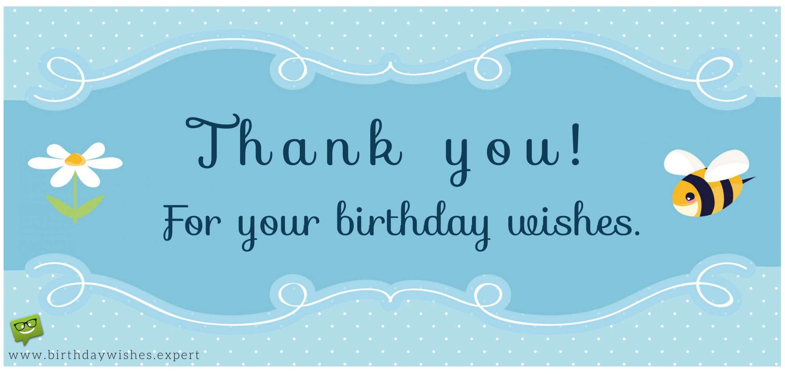 Thanking Someone For Birthday Wishes
 Thank You Notes for Your Birthday Wishes
