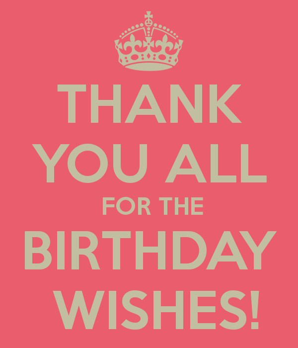 Thanks For All The Birthday Wishes
 THANK YOU ALL FOR THE BIRTHDAY WISHES Poster
