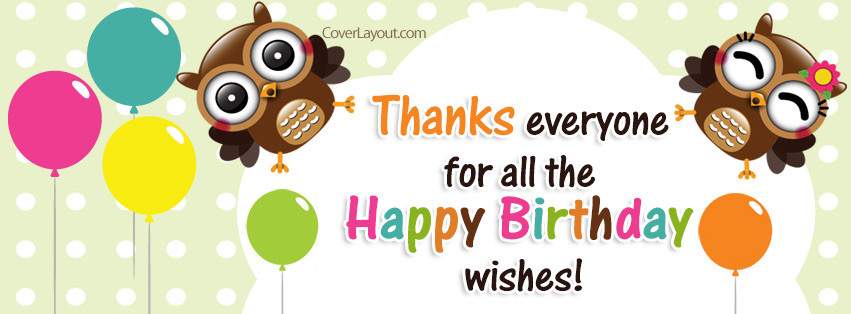 Thanks For All The Birthday Wishes
 HAPPY BIRTHDAY HOOTY Page 2 Blogs & Forums