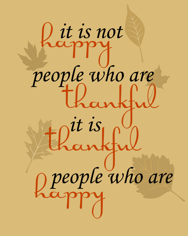 Thanksgiving Quotes Thankful
 Free Thankful Printable