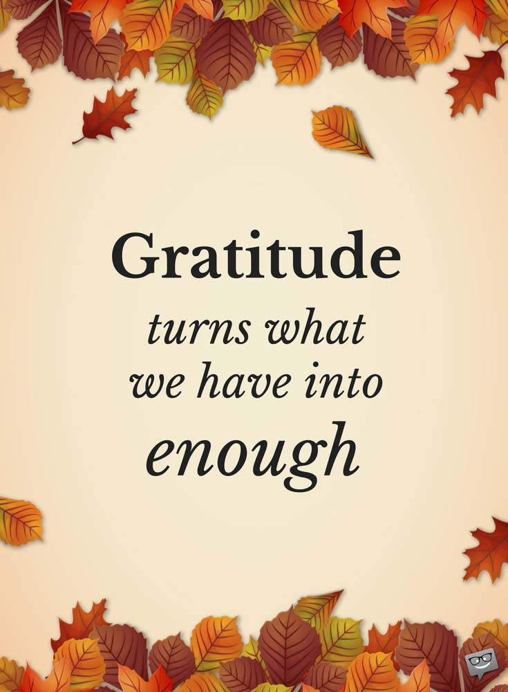 Thanksgiving Quotes Thankful
 6 Thanksgiving Quotes That Will Make You Feel Thankful