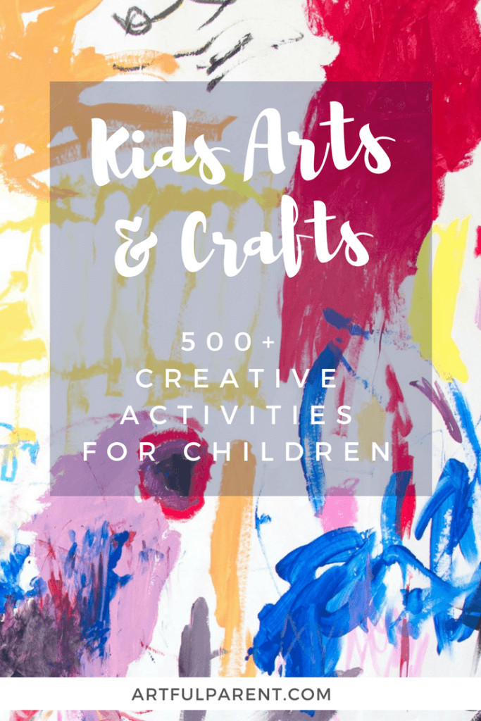Toddler Arts And Craft Projects
 Kids Arts and Crafts Activities A Directory of 500 Fun