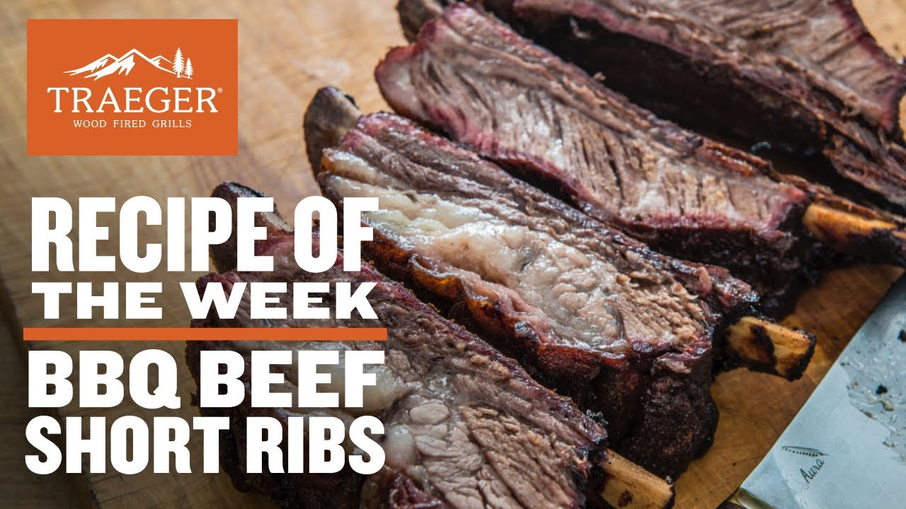 Traeger Beef Ribs
 BBQ Beef Short Ribs Recipe