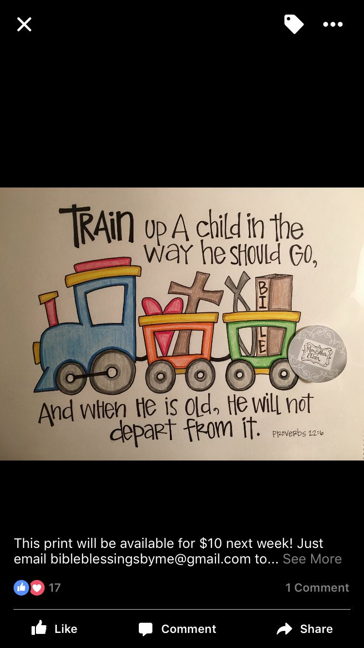Train A Child Quote
 Proverbs 22 6 "Train up a child in the way he should go