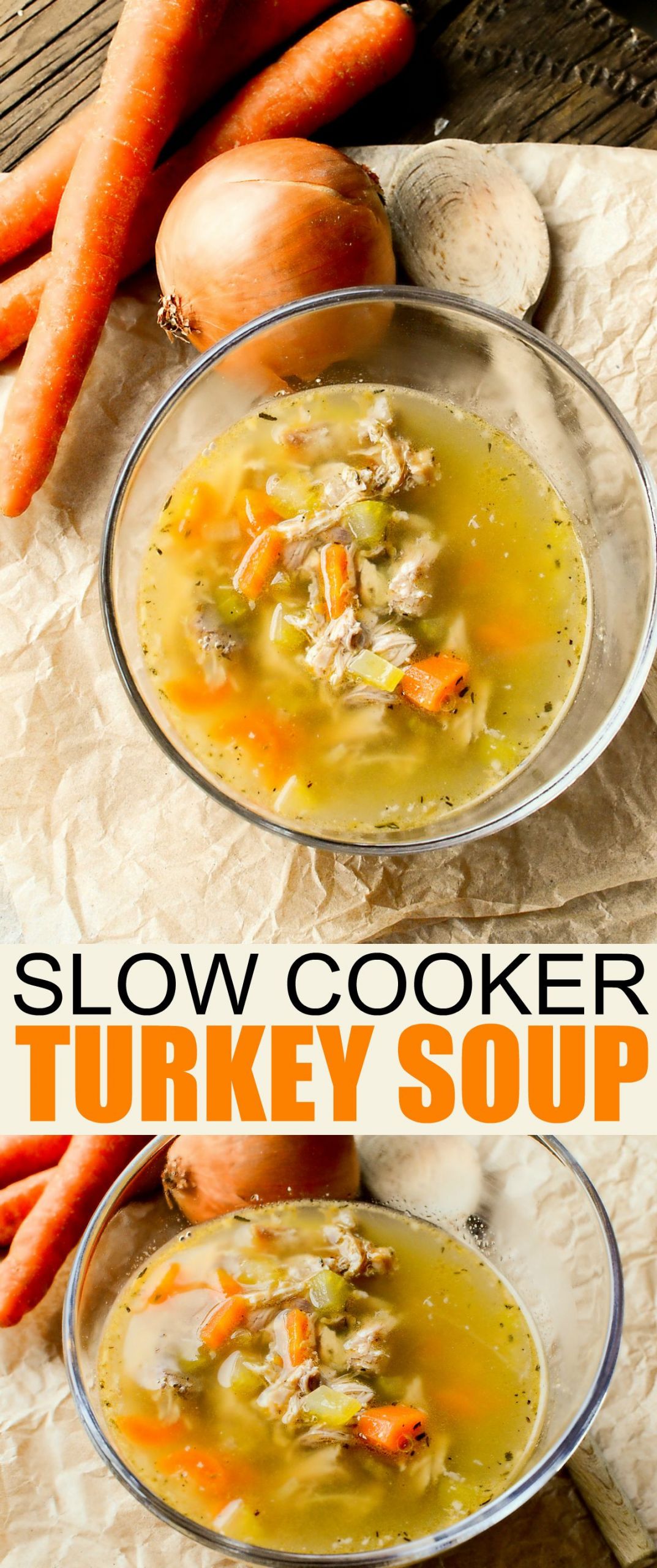 Turkey Soup Recipe Slow Cooker
 Slow Cooker Turkey Soup Recipe Life Love Liz