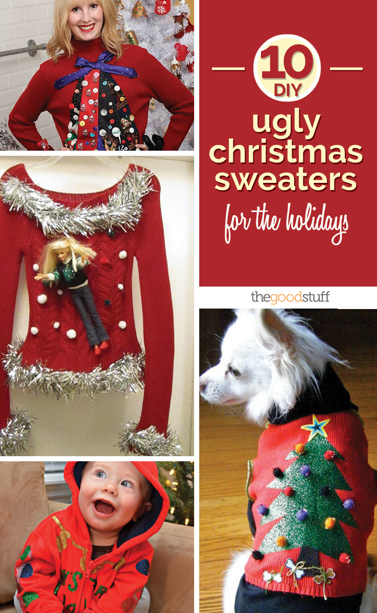 Ugly Christmas Sweaters DIY Ideas
 10 DIY Ugly Christmas Sweaters for the Holidays thegoodstuff