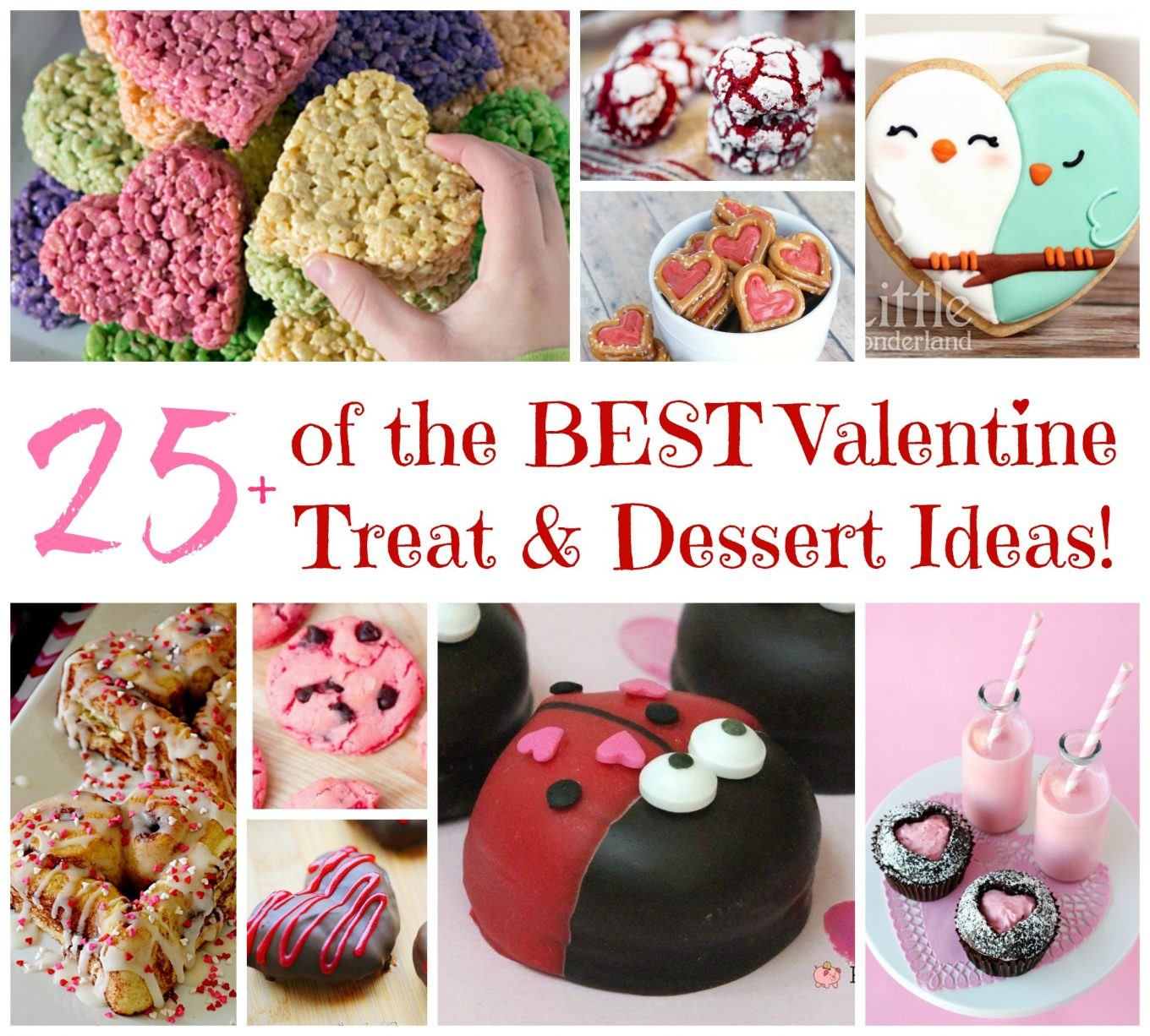 Valentine Day Dessert Ideas
 Over 25 of the BEST Valentine s Day Dessert & Treat Ideas