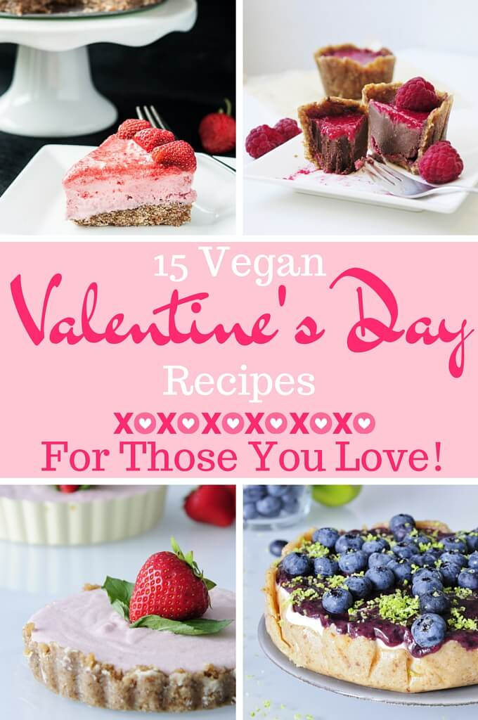 Vegan Valentine Recipes
 Vegan Valentine s Day Recipes for those you love Vegan