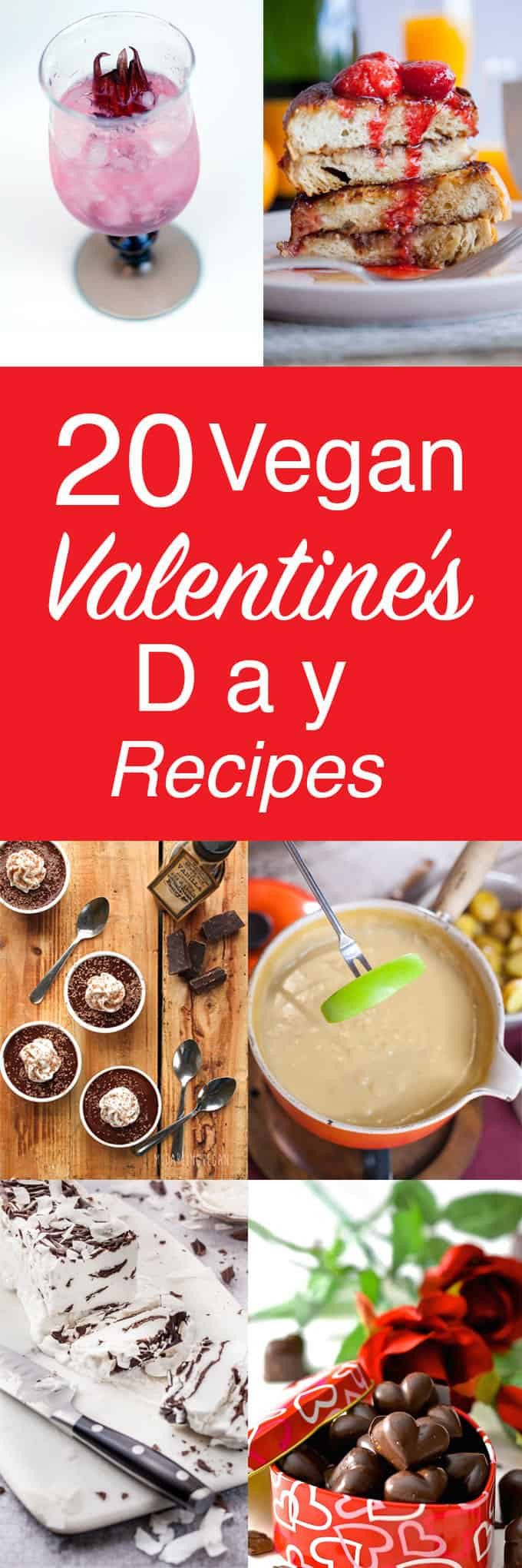 Vegan Valentine Recipes
 20 Vegan Valentine s Day Recipes