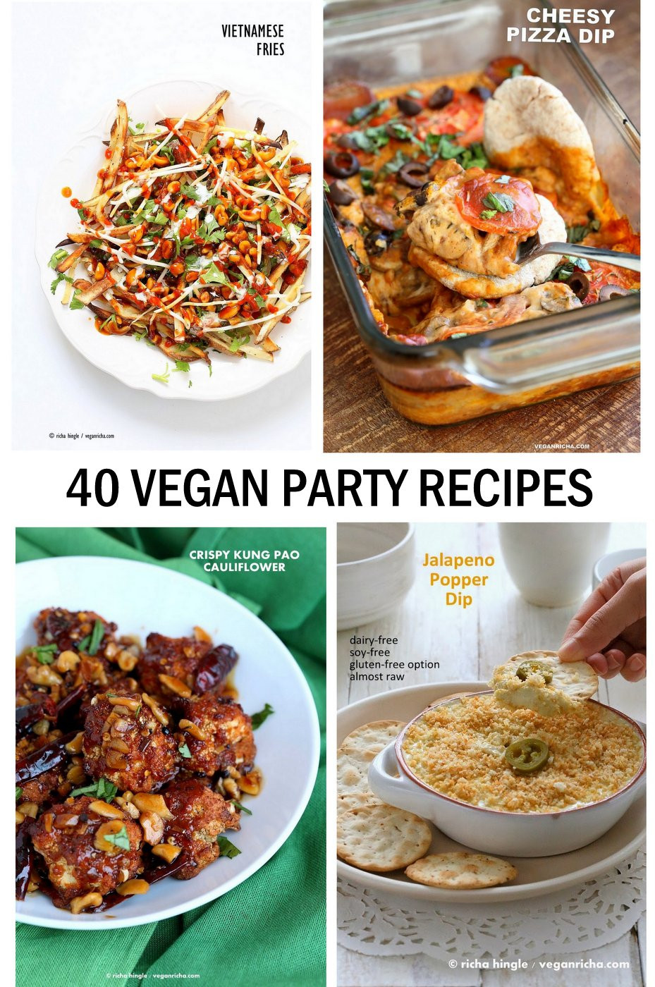 Vegetarian Dinner Party Ideas
 40 Vegan Party Food Recipes Vegan Richa