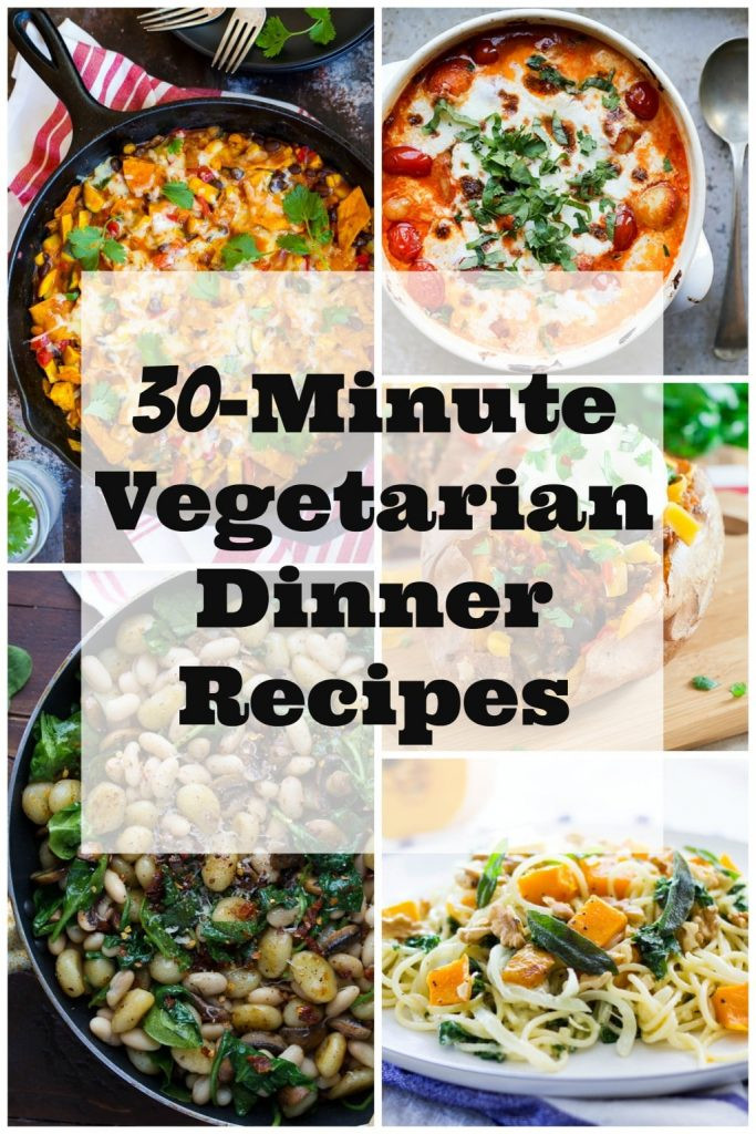 Vegetarian Recipes For Two
 30 Minute Ve arian Dinner Recipes